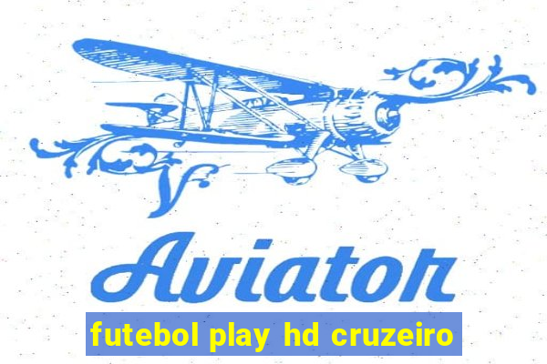 futebol play hd cruzeiro